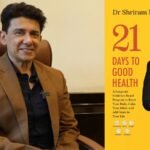 Good Health Begins Long Before a Hospital Visit: Dr. Shriram Nene