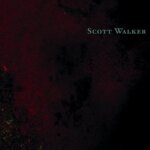 Scott Walker’s The Drift will get under your skin